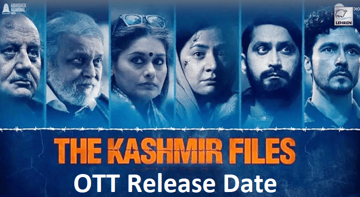 The Kashmir Files OTT Release Date Here, When and Where to Watch?